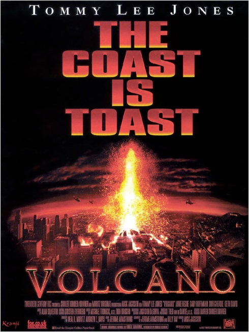 "At least it's slightly more plausible than a volcano erupting in Los Angeles."